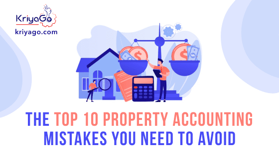 The Top 10 Property Accounting Mistakes You Need to Avoid  